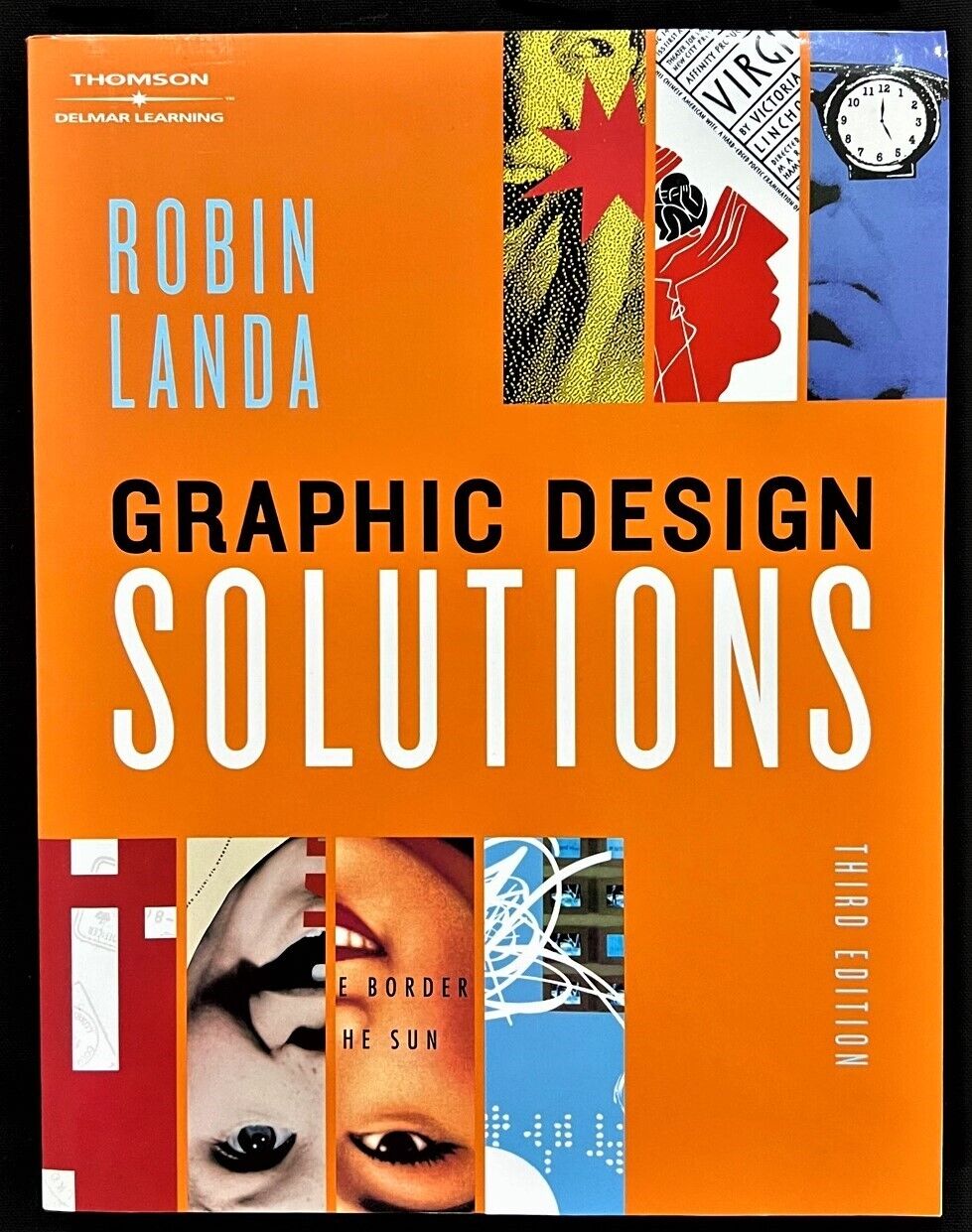 GRAPHIC DESIGN SOLUTIONS (Third Edition)  By Robin Landa  (2006)