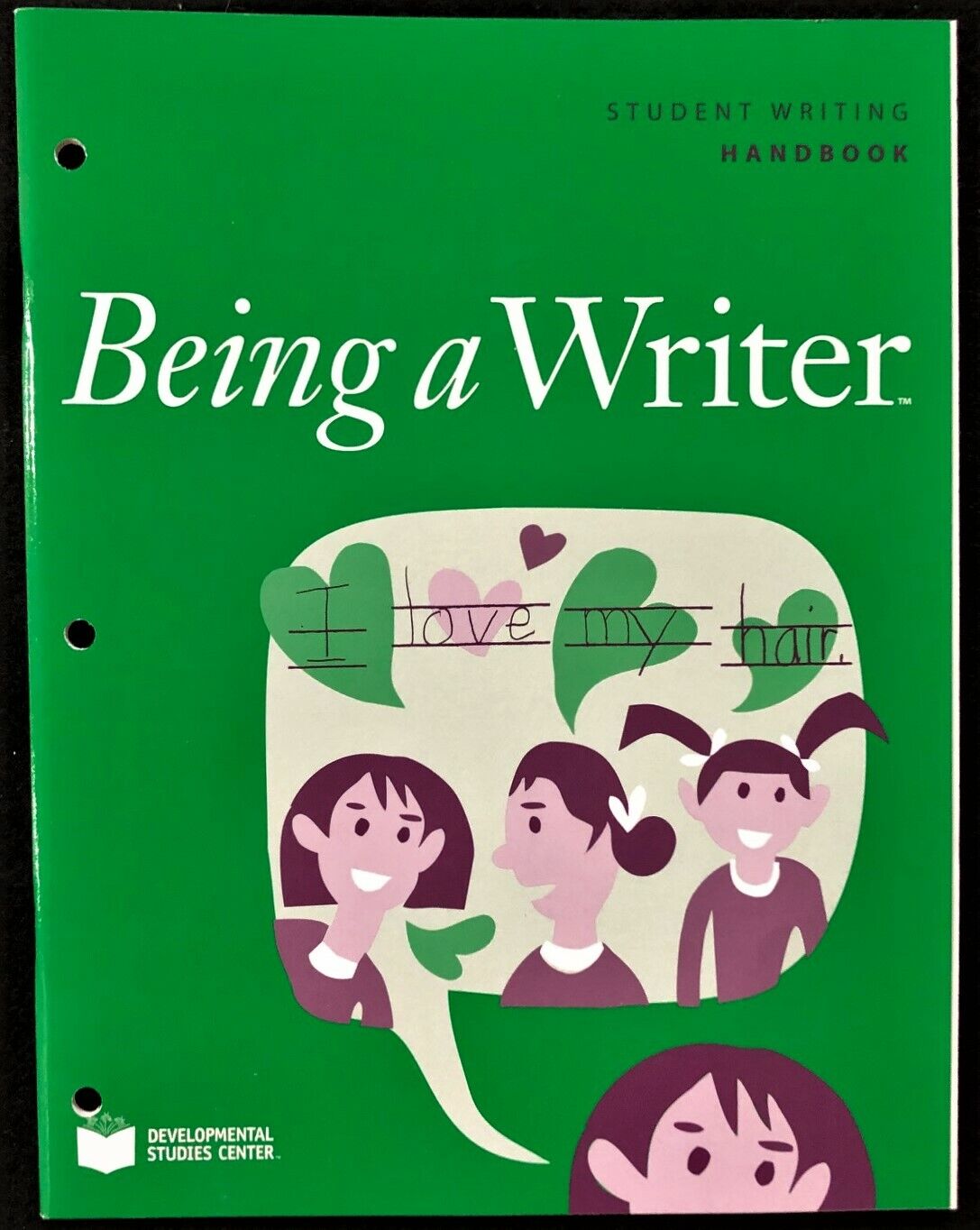 2nd - BEING A WRITER -  STUDENT WRITING HANDBOOK  (2007, First Edition)